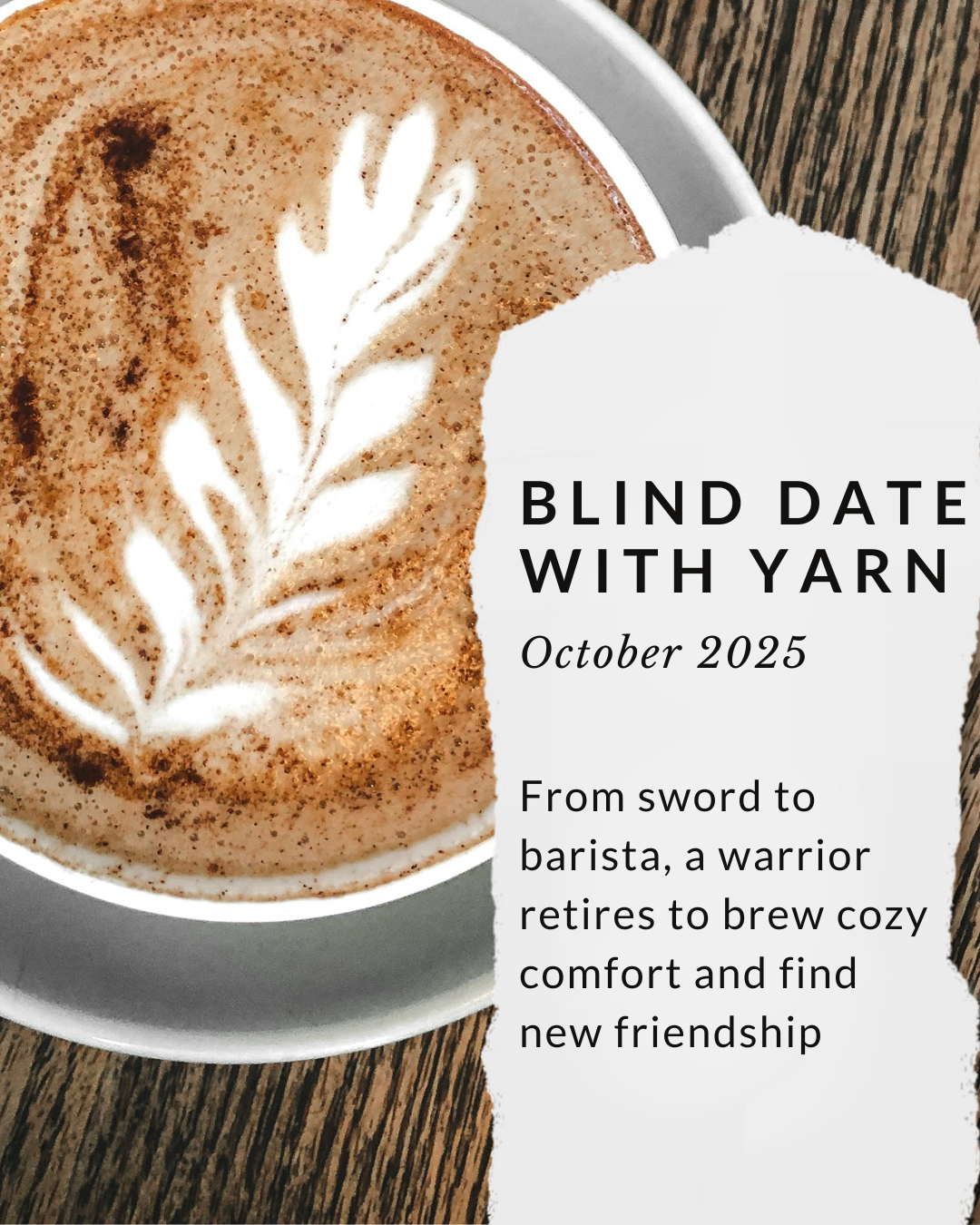 Coffee (Blind Date with Yarn)